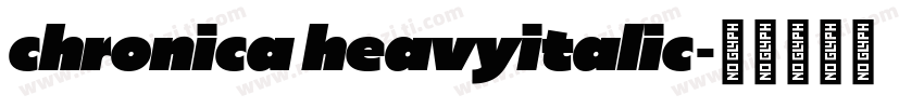 chronica heavyitalic字体转换